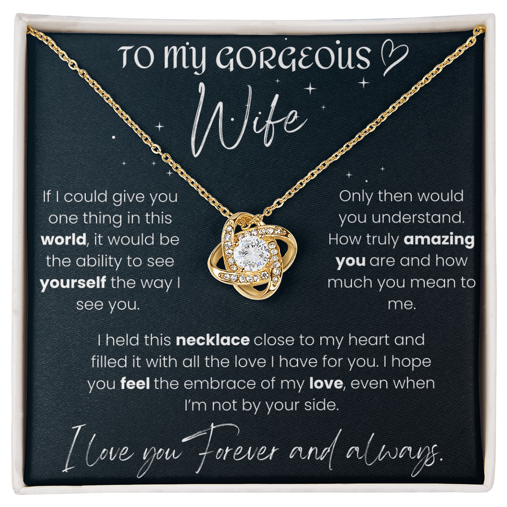 To My Gorgeous Wife - Love Knot Necklace Gift Set