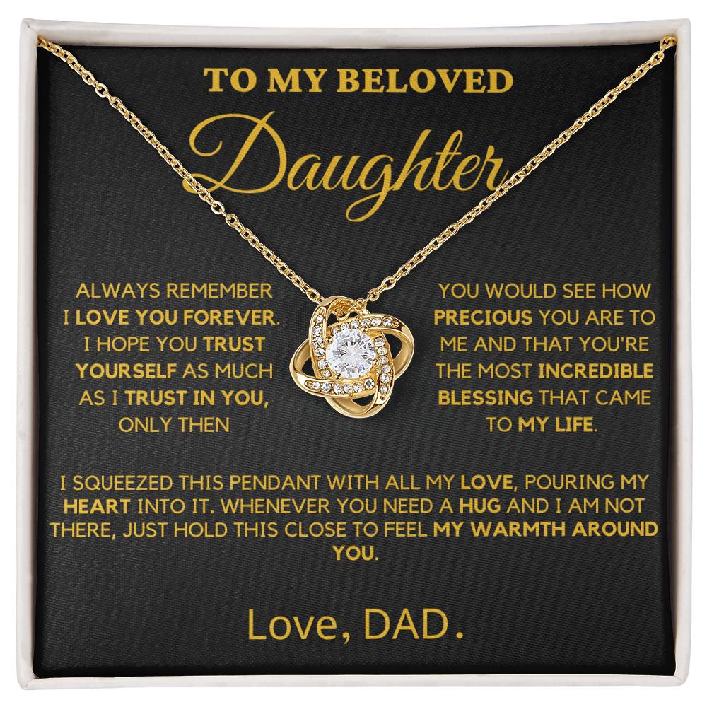 To My Beloved Daughter - Trust Yourself- Love Knot Necklace