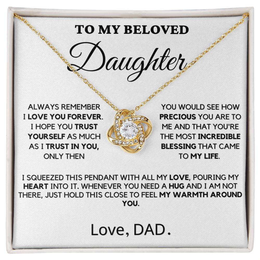To My Beloved Daughter - Incredible Blessing - Love Knot Necklace