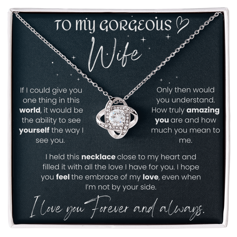 To My Gorgeous Wife - Love Knot Necklace Gift Set