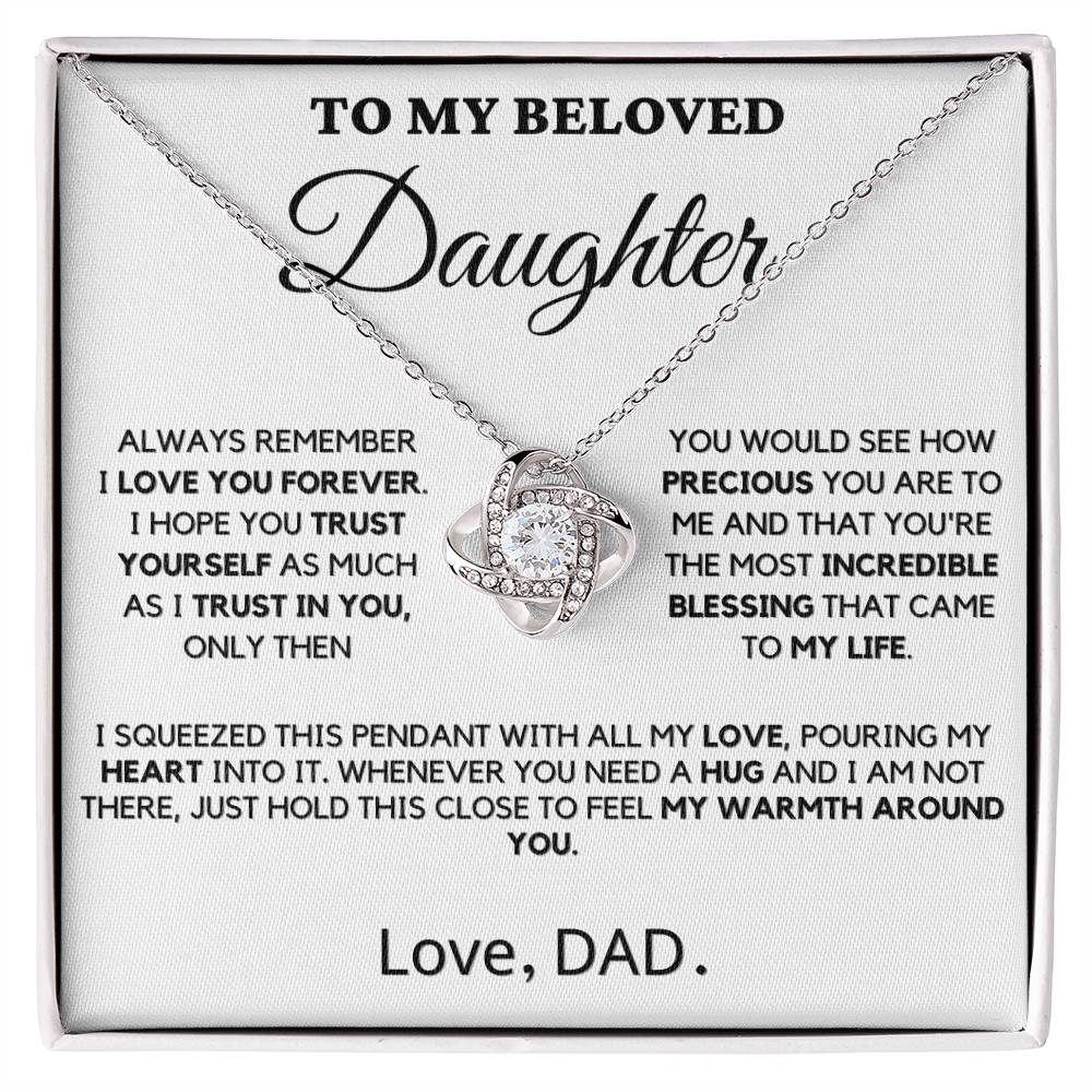To My Beloved Daughter - Incredible Blessing - Love Knot Necklace