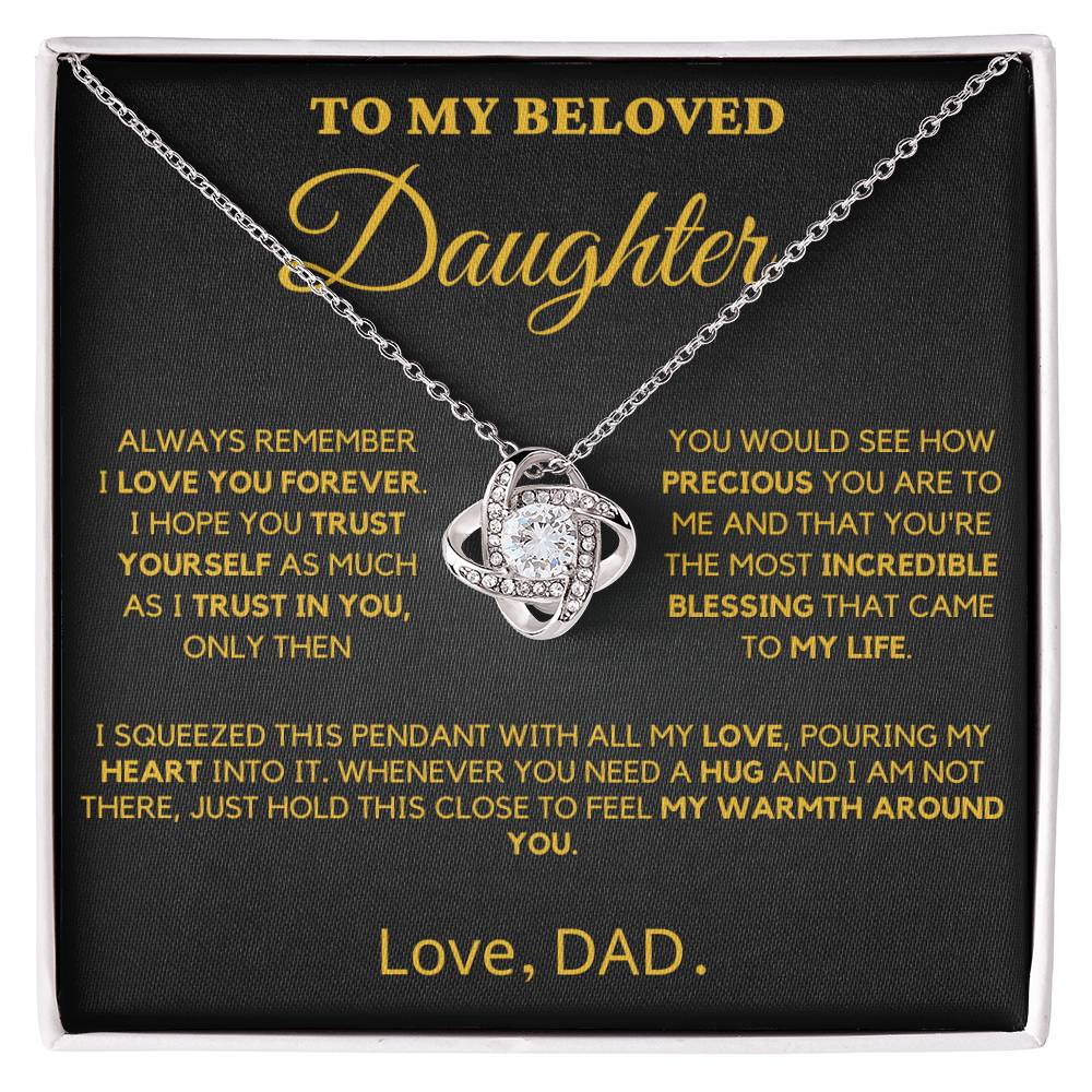 To My Beloved Daughter - Trust Yourself- Love Knot Necklace