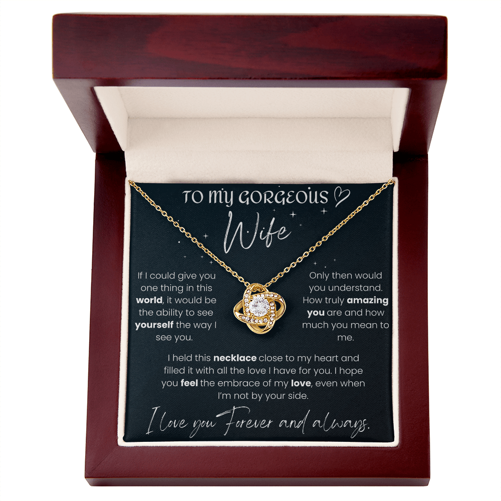 To My Gorgeous Wife - Love Knot Necklace Gift Set