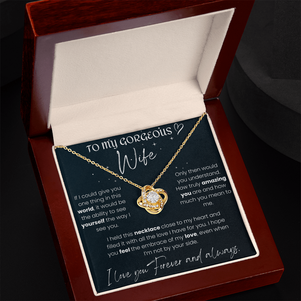 To My Gorgeous Wife - Love Knot Necklace Gift Set