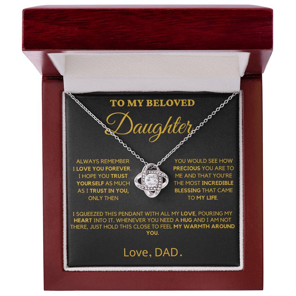 To My Beloved Daughter - Trust Yourself- Love Knot Necklace